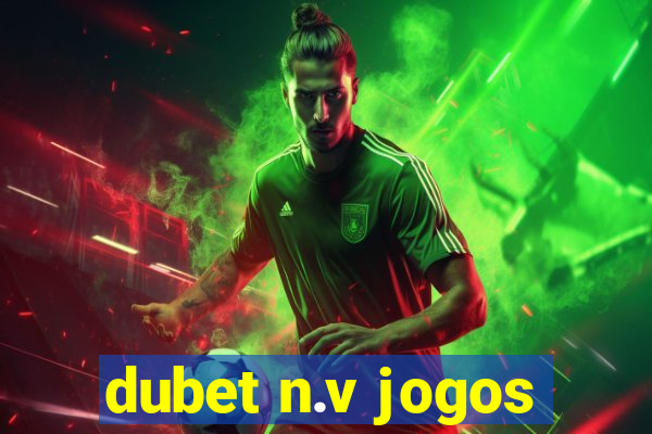 dubet n.v jogos