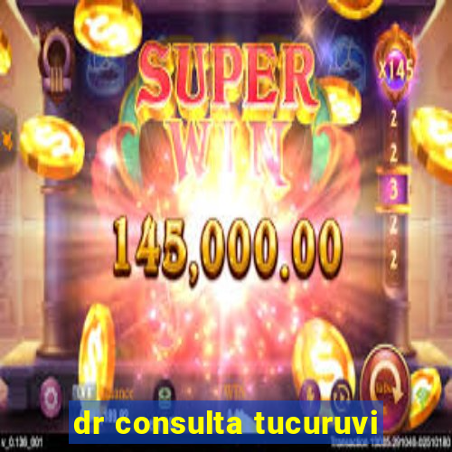 dr consulta tucuruvi