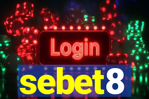 sebet8