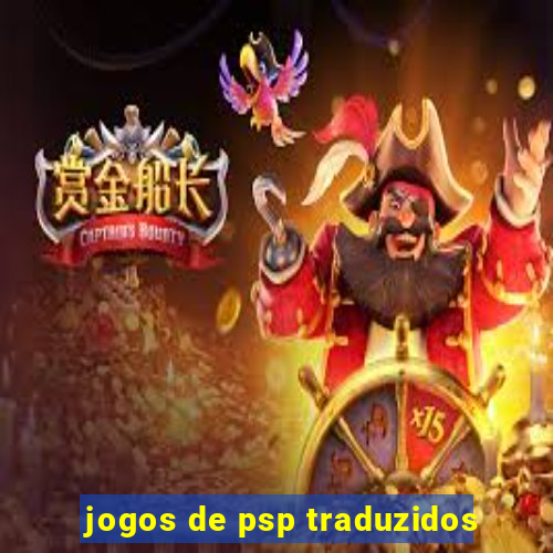 jogos de psp traduzidos