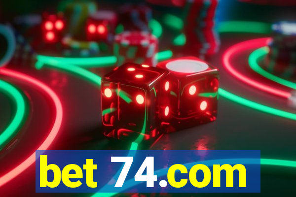 bet 74.com