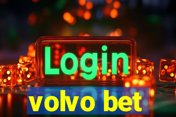 volvo bet