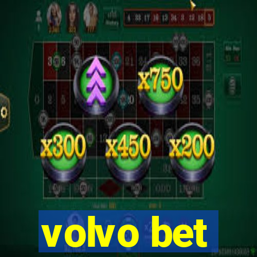 volvo bet