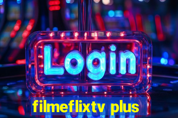 filmeflixtv plus