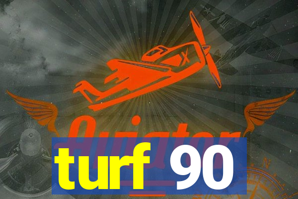 turf 90