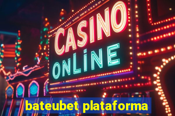 bateubet plataforma