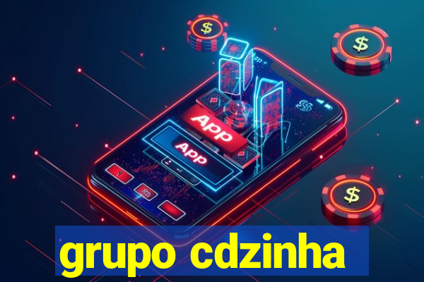 grupo cdzinha