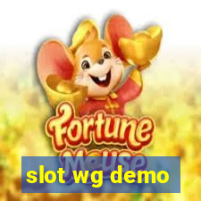 slot wg demo