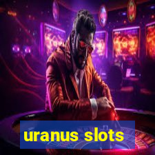 uranus slots