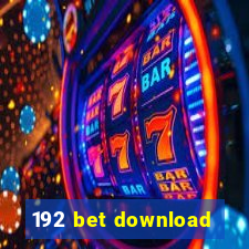 192 bet download