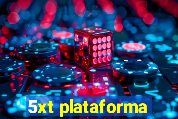 5xt plataforma