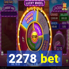 2278 bet