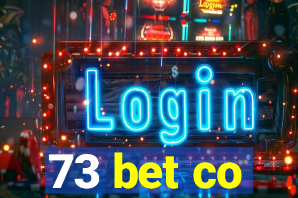 73 bet co