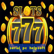 serial pc helpsoft driver updater