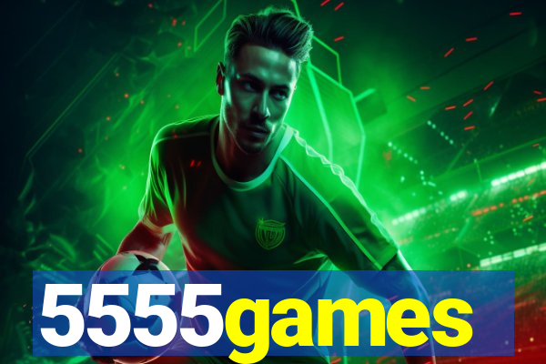 5555games