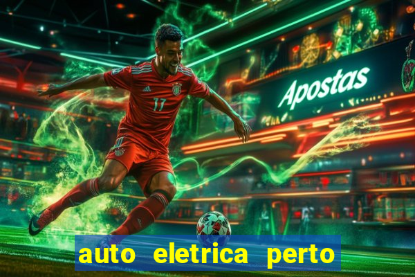 auto eletrica perto de mim