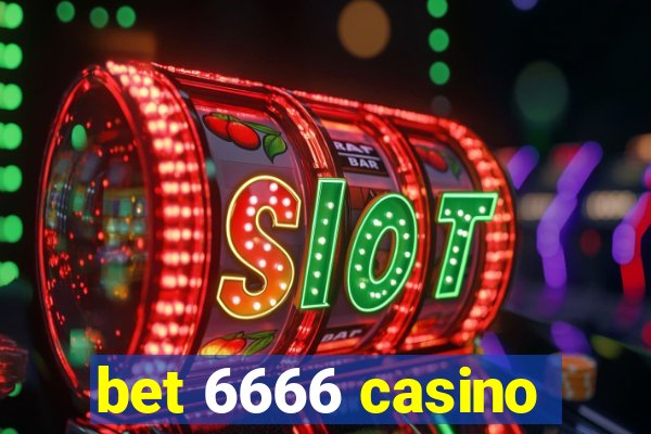 bet 6666 casino