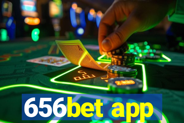 656bet app