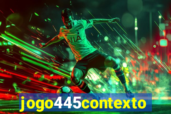 jogo445contexto