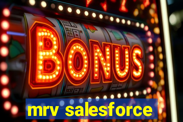 mrv salesforce