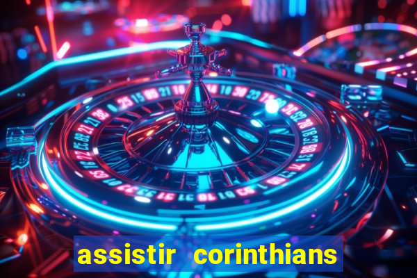 assistir corinthians x palmeiras ao vivo futemax