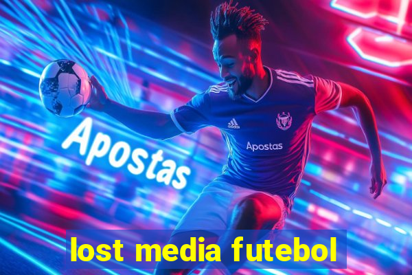 lost media futebol