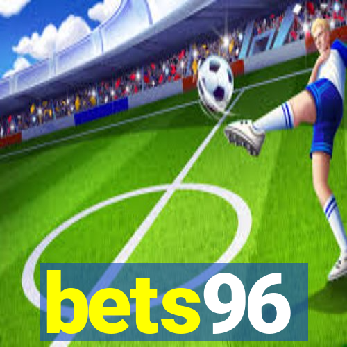 bets96