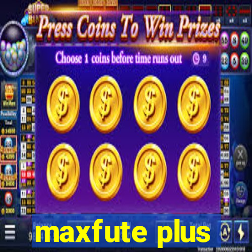 maxfute plus