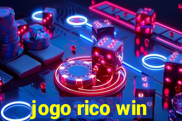 jogo rico win