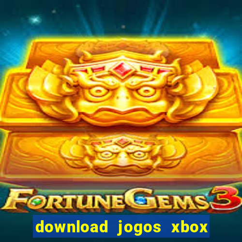 download jogos xbox 360 xex