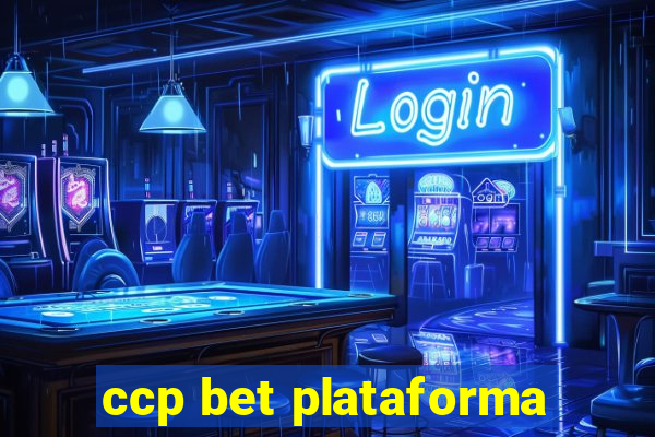 ccp bet plataforma