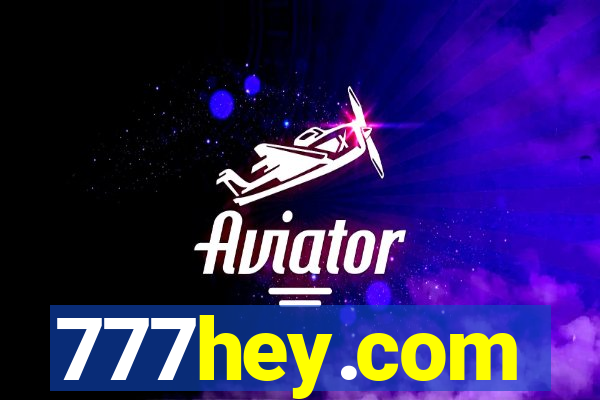 777hey.com