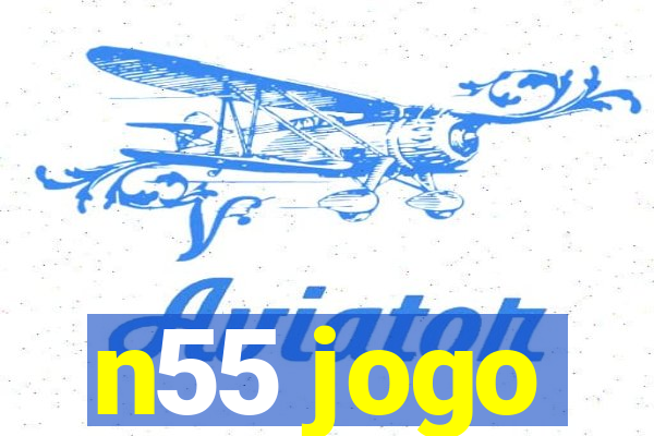 n55 jogo