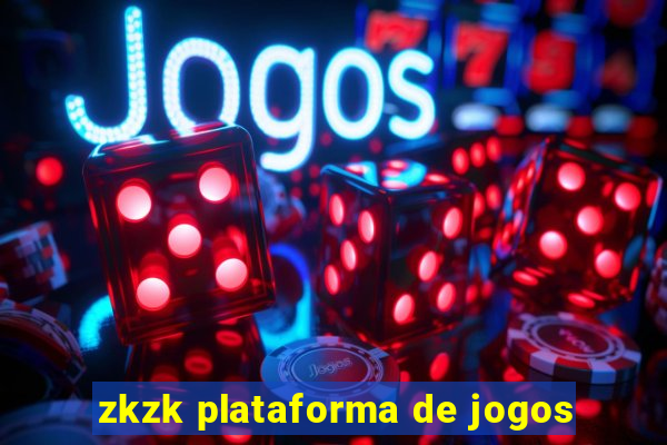 zkzk plataforma de jogos