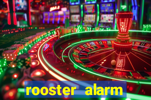 rooster alarm motorola download