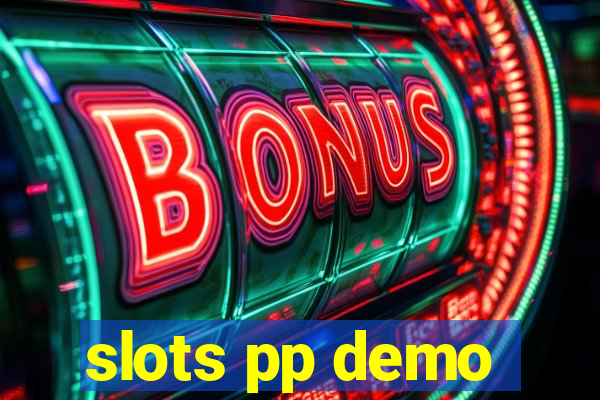 slots pp demo