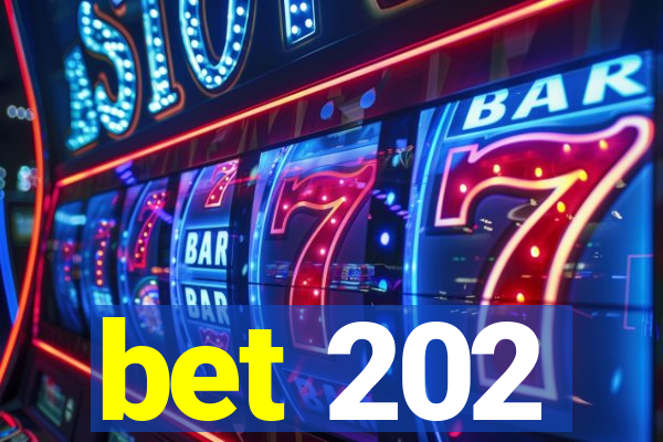 bet 202