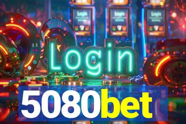 5080bet