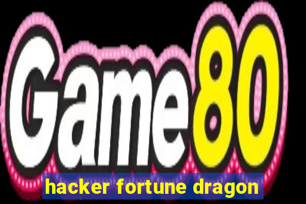 hacker fortune dragon