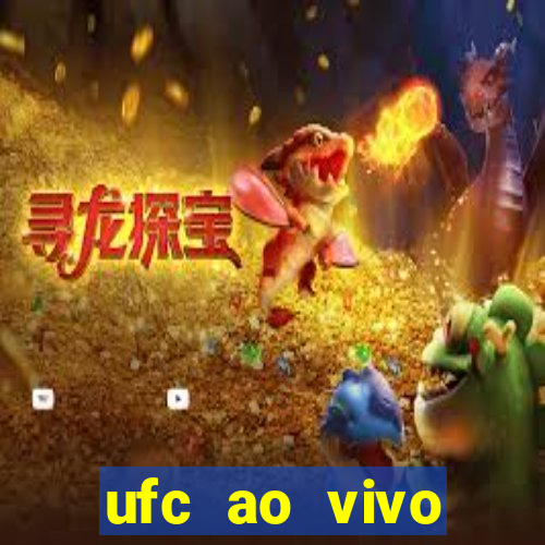 ufc ao vivo assistir online