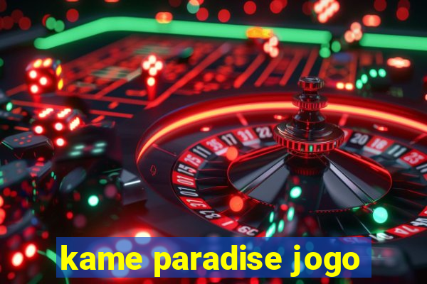 kame paradise jogo