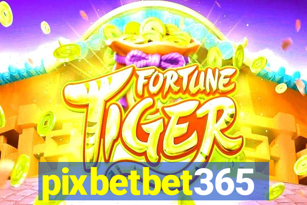 pixbetbet365