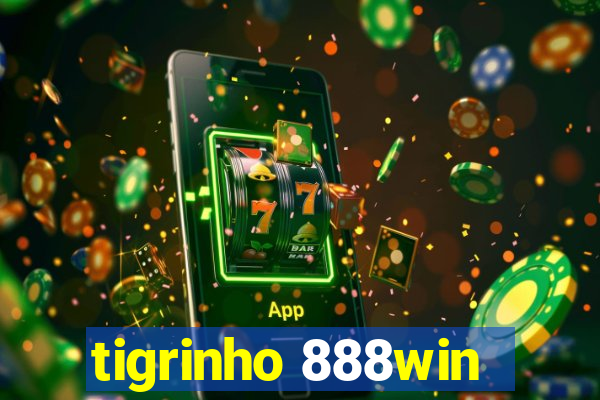 tigrinho 888win