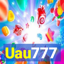 Uau777