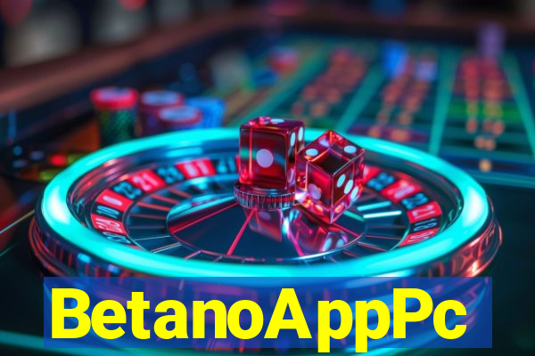 BetanoAppPc