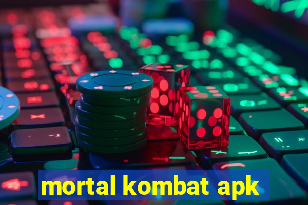 mortal kombat apk