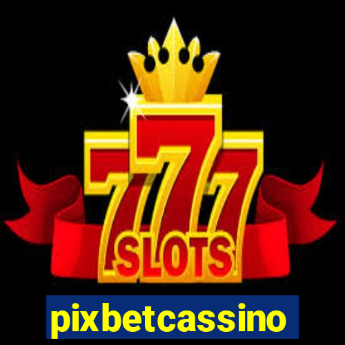 pixbetcassino