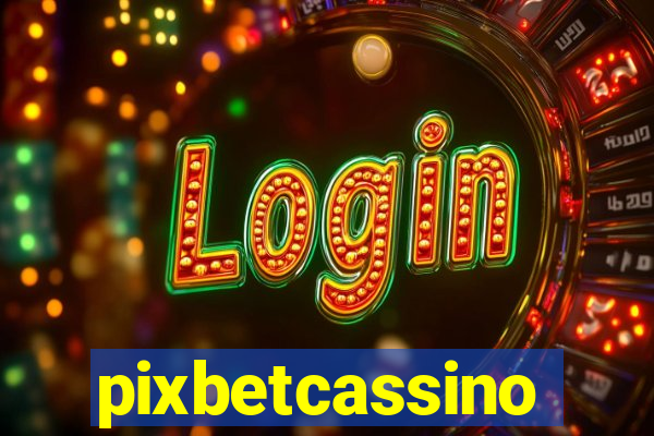 pixbetcassino