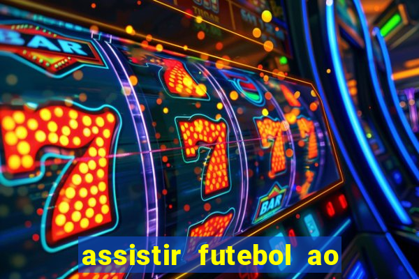 assistir futebol ao vivo futemax real madrid