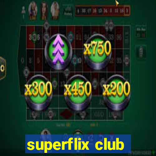 superflix club